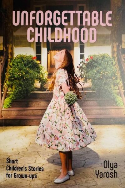 unforgettable childhood